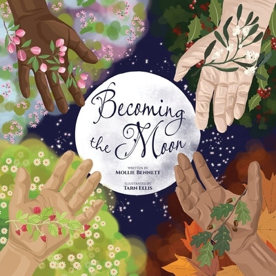 Becoming the Moon by Bennett, Mollie