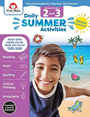 Daily Summer Activities: Between 2nd Grade and 3rd Grade, Grade 2 - 3 Workbook: Moving from 2nd Grade to 3rd Grade, Grades 2-3 by Evan-Moor Corporation