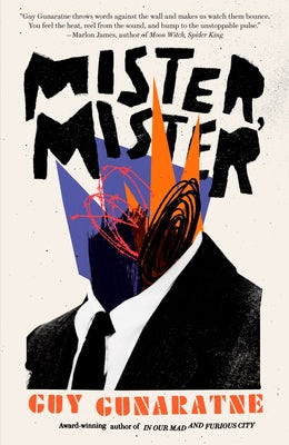 Mister, Mister by Gunaratne, Guy