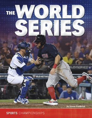 The World Series by Frederick, Shane