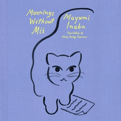 Mornings Without MII by Inaba, Mayumi