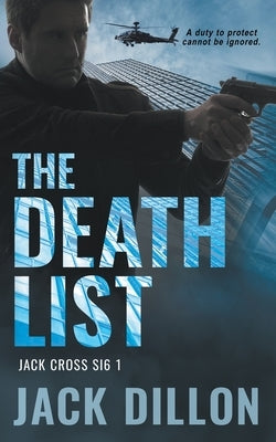 The Death List: An Espionage Thriller by Dillon, Jack