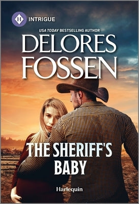 The Sheriff's Baby by Fossen, Delores