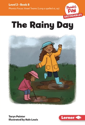 The Rainy Day: Book 8 by Painter, Taryn