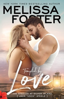 Tempted by Love: Jack Jock Steele by Foster, Melissa