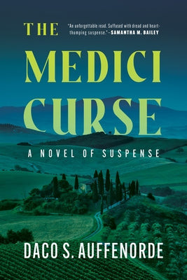 The Medici Curse by Auffenorde, Daco S.