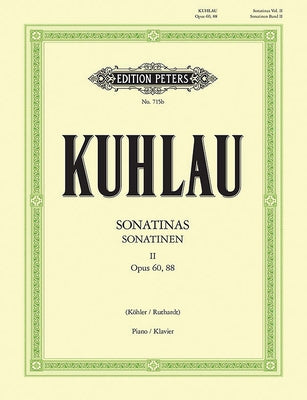 Sonatinas for Piano: 7 Sonatinen Opp. 60, 88 by Kuhlau, Friedrich