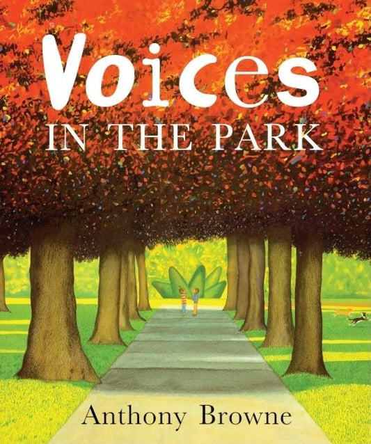 Voices in the Park by Browne, Anthony