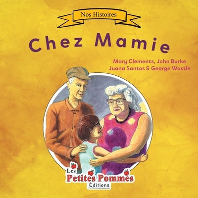 Chez Mamie by Clements, Mary