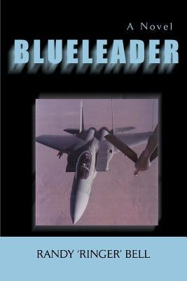 Blueleader by Bell, Randy 'Ringer'