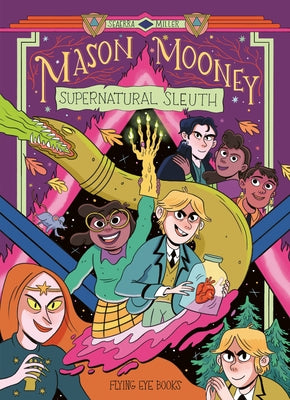 Mason Mooney: Supernatural Sleuth by Miller, Seaerra