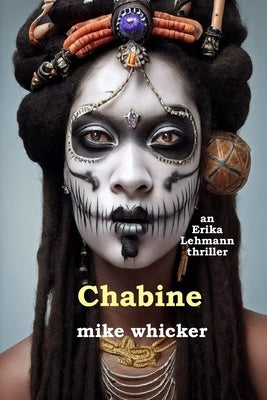 Chabine: an Erika Lehmann thriller by Whicker, Mike