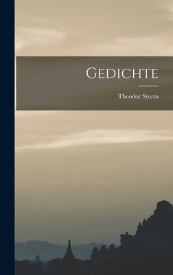 Gedichte by Storm, Theodor