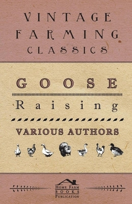 Goose Raising by Various