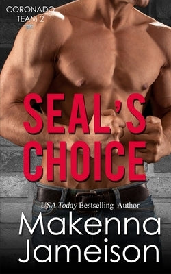 SEAL's Choice by Jameison, Makenna