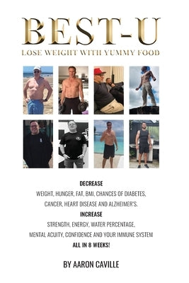 Best-U Lose Weight with Yummy Food by Caville, Aaron