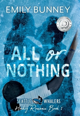 All or Nothing by Bunney, Emily