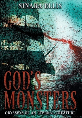 God's Monsters by Ellis, Sinara