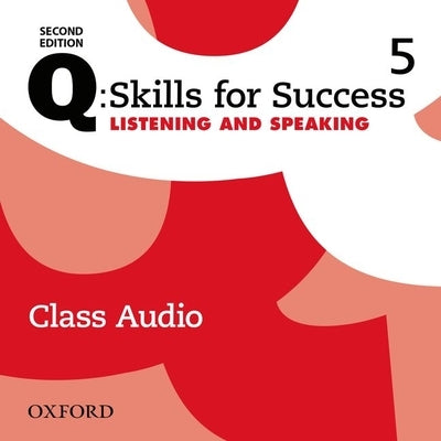 Q2e 5 Listening and Speaking Class Audio CD X4 by 