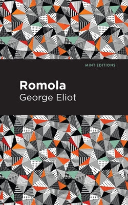 Romola by Eliot, George