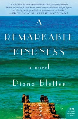 A Remarkable Kindness by Bletter, Diana