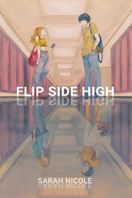 Flip Side High by Nicole, Sarah