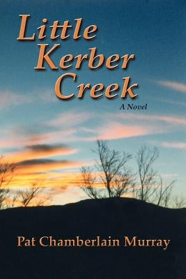 Little Kerber Creek by Murray, Pat Chamberlain