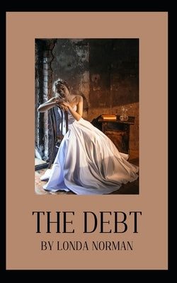 The Debt: A Fantasy Romance Novel by Norman, Londa