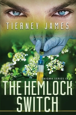 The Hemlock Switch by James, Tierney