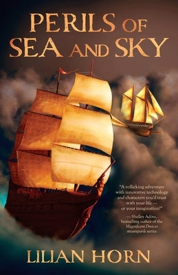 Perils of Sea and Sky by Horn, Lilian