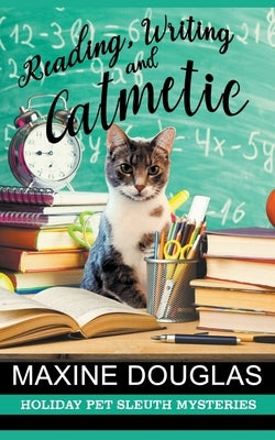 Reading, Writing and Catmetic by Douglas, Maxine