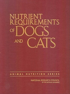 Nutrient Requirements of Dogs and Cats by National Research Council