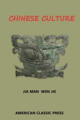 Chinese Culture by Jia, Man