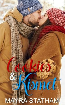 Cookies & Kismet by Goda, Julia