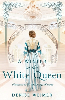 A Winter at the White Queen by Weimer, Denise