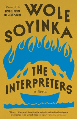 The Interpreters by Soyinka, Wole