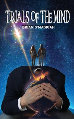 Trials of The Mind by O'Madigan, Brian