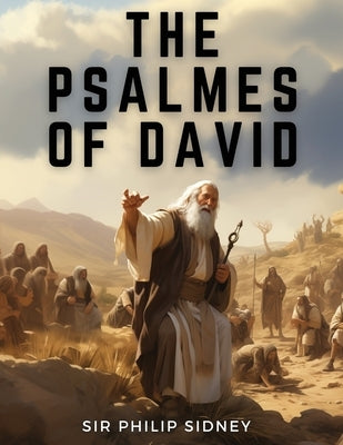 The Psalmes of David by Sir Philip Sidney