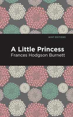 A Little Princess by Burnett, Frances Hodgson