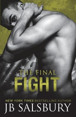 The Final Fight by Salsbury, Jb