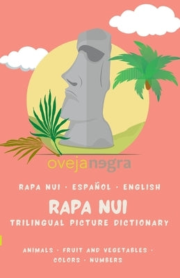 The Picture Dictionary - Rapa Nui: Rapa Nui - English - Español by Negra Kids, Oveja