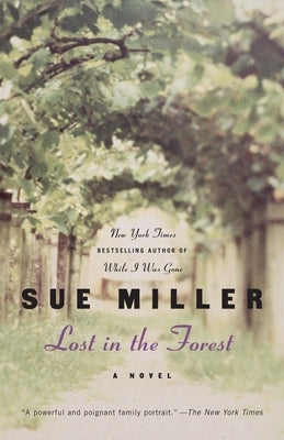 Lost in the Forest by Miller, Sue