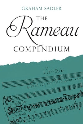 The Rameau Compendium by Sadler, Graham