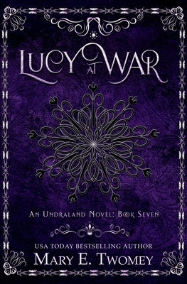 Lucy at War by Twomey, Mary E.