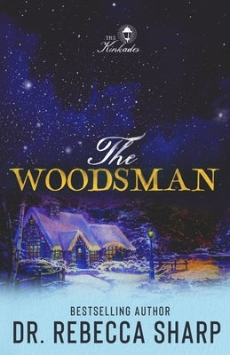 The Woodsman by Sharp, Rebecca