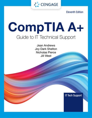 Comptia A+ Guide to Information Technology Technical Support, Loose-Leaf Version by Andrews, Jean