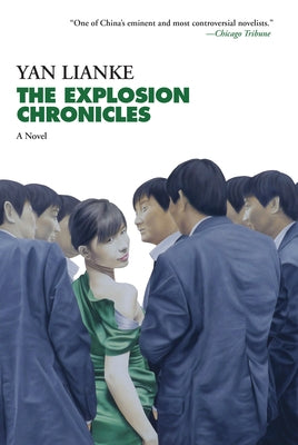 The Explosion Chronicles by Lianke, Yan