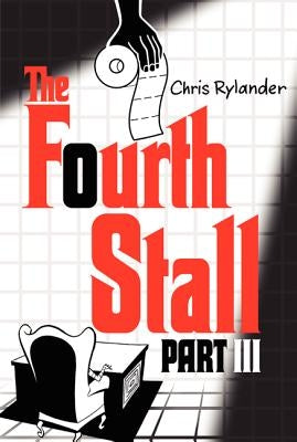 The Fourth Stall, Part III by Rylander, Chris