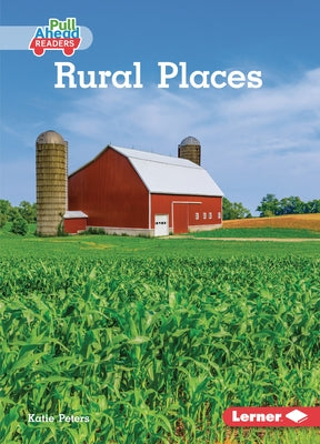 Rural Places by Peters, Katie