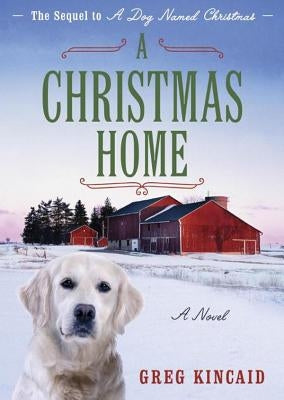 A Christmas Home by Kincaid, Greg